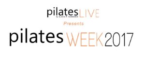 Pilates Week 2017 Presented by Alexia Hammonds of Pilates Live